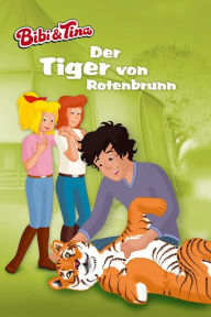 Title: Bibi & Tina - Der Tiger von Rotenbrunn: Roman, Author: Stephan Gürtler