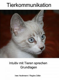 Title: Tierkommunikation, Author: Ines Heckmann