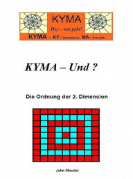 Title: KYMA - Und?, Author: John Shooter