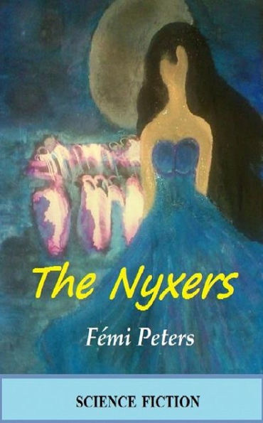 The Nyxers