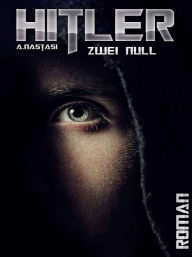 Title: Hitler zwei null, Author: Alexander Nastasi