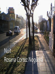 Title: Nuit, Author: Rosana Cortez Noguera