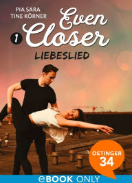 Title: Even Closer: Liebeslied, Author: T Okunata