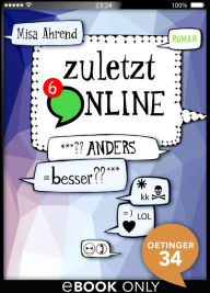 Title: Zuletzt online. ***??Anders = besser??***: Band 6, Author: Peter Lang