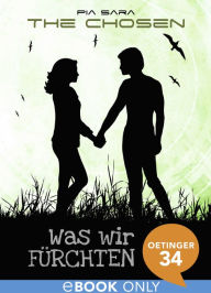 Title: The Chosen. Was wir fürchten: Band 2, Author: Pia Sara