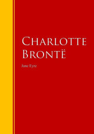 Title: Jane Eyre: Biblioteca de Grandes Escritores, Author: Charlotte Brontë