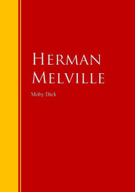Title: Moby Dick: Biblioteca de Grandes Escritores, Author: Herman Melville
