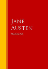 Title: Mansfield Park: Biblioteca de Grandes Escritores, Author: Jane Austen