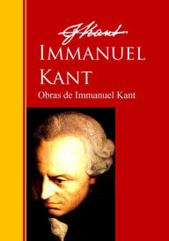 Title: Obras de Immanuel Kant: Biblioteca de Grandes Escritores, Author: Immanuel Kant