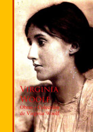 Title: Obras - Coleccion de Virginia Woolf, Author: Virginia Woolf
