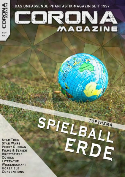Corona Magazine #352: Februar 2020: Nur der Himmel ist die Grenze