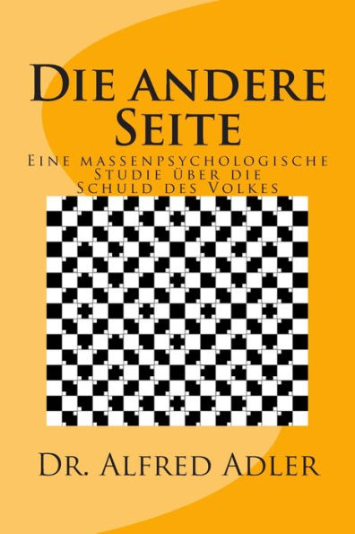 Die andere Seite: Eine massenpsychologische Studie ueber die Schuld des Volkes