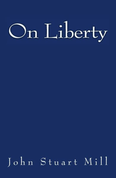 On Liberty: Original Edition of 1880