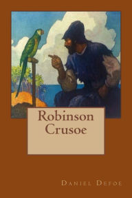 Robinson Crusoe: The original edition of 1920