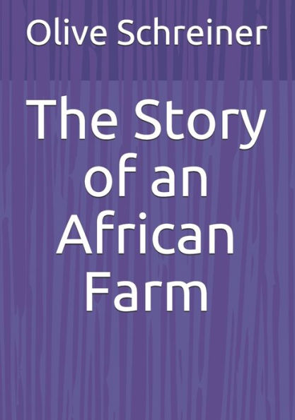 The Story of an African Farm