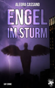 Title: Engel im Sturm, Author: Alegra Cassano