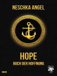 Title: Hope - Buch der Hoffnung, Author: Neschka Angel