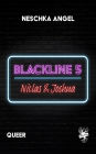 Blackline 5: Niclas & Joshua