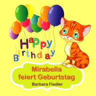 Title: Mirabella feiert Geburtstag, Author: Barbara Fiedler