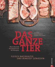 Title: Das ganze Tier: Tiergerechter Genuss, Author: Simon Tress