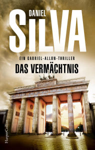 Books to download to mp3 Das Vermächtnis by Daniel Silva, Wulf Bergner CHM iBook (English Edition) 9783959675802