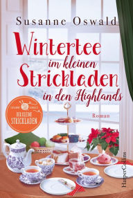 Free mobipocket books download Wintertee im kleinen Strickladen in den Highlands RTF CHM