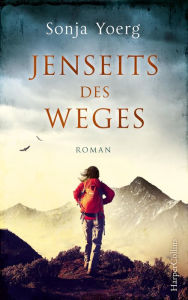 Title: Jenseits des Weges (The Middle of Somewhere), Author: Sonja Yoerg