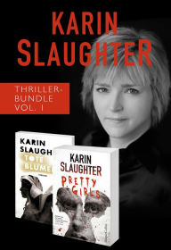 Title: Karin Slaughter Thriller-Bundle Vol. 1 (Tote Blumen / Pretty Girls): Tote Blumen / Pretty Girls, Author: Karin Slaughter