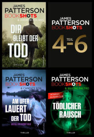 Title: James Patterson Bookshots - Teil 4-6, Author: James Patterson