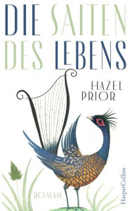 Title: Die Saiten des Lebens, Author: Hazel Prior