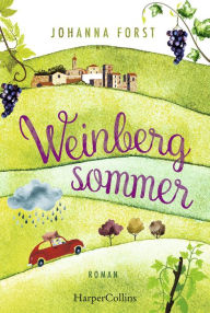 Title: Weinbergsommer, Author: Johanna Forst