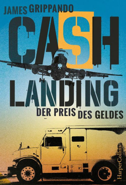 Cash Landing - Der Preis des Geldes: Actionthriller