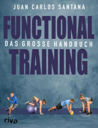 Title: Functional Training: Das große Handbuch, Author: Juan Carlos Santana