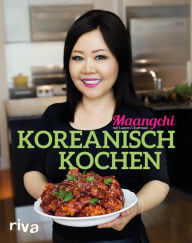 Title: Koreanisch kochen, Author: Maangchi