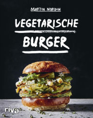 Title: Vegetarische Burger, Author: Martin Nordin