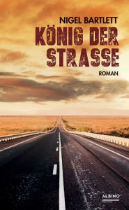 Title: König der Straße, Author: Nigel Bartlett