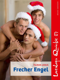 Title: Loverboys Quickie 07: Frecher Engel: Heiße Liebe unterm Weihnachtsbaum, Author: Tilman Janus