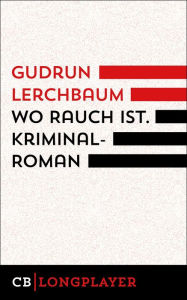 Title: Wo Rauch ist, Author: Gudrun Lerchbaum