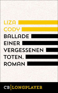 Title: Ballade einer vergessenen Toten, Author: Liza Cody
