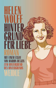 Title: Hintergrund für Liebe, Author: Helen Wolff