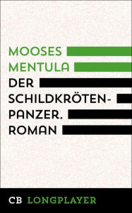 Title: Der Schildkrötenpanzer, Author: Mooses Mentula