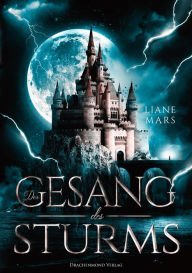 Title: Der Gesang des Sturms, Author: Liane Mars