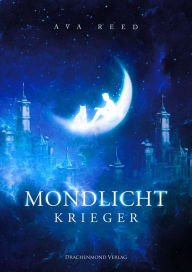 Title: Mondlichtkrieger, Author: Ava Reed