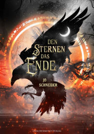 Title: Den Sternen das Ende, Author: Jo Schneider