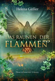 Title: Das Raunen der Flammen, Author: Helena Gäßler