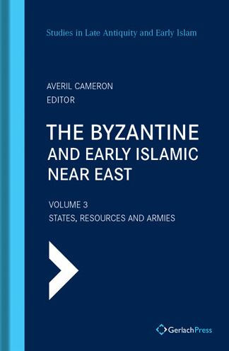 The Byzantine and Early Islamic Near East: Volume 3: States, Resources and Armies