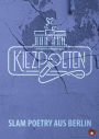 Kiezpoeten: Slam Poetry aus Berlin