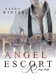 Title: Angel Escort: Raven, Author: Sasha Winter