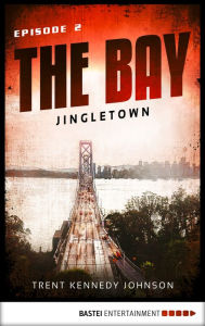 Title: The Bay - Jingletown, Author: Delirious: Director's Cut / (Dir)