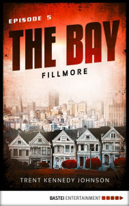 Title: The Bay - Fillmore, Author: Delirious: Director's Cut / (Dir)